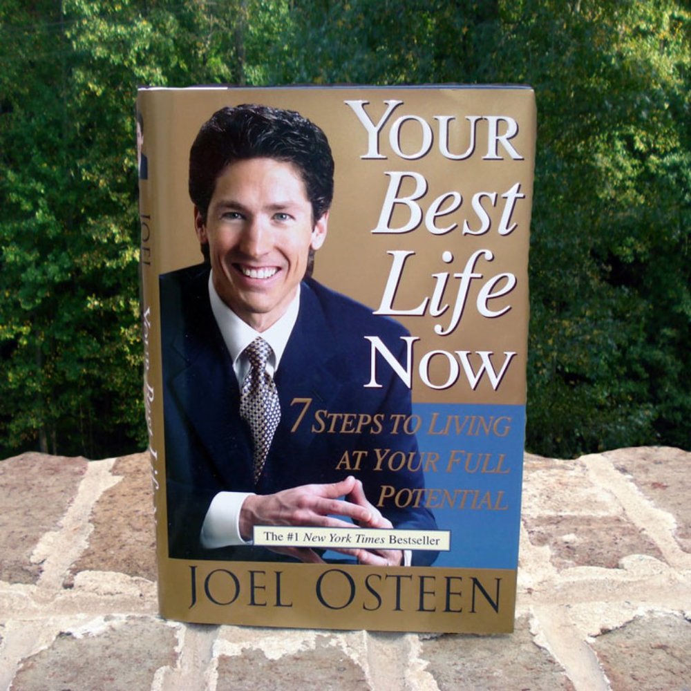 Your Best Life Now by Joel Osteen